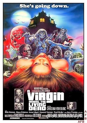 A Virgin Among the Living Dead izle