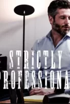 Strictly Professional izle