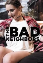 The Bad Neighbours izle